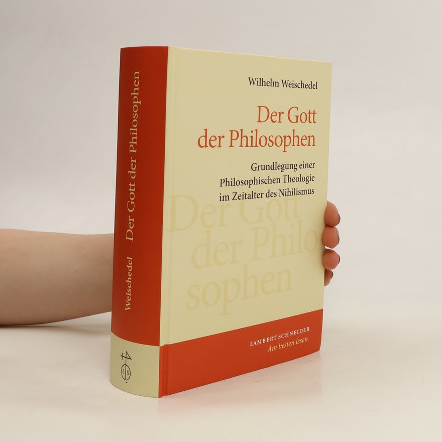 Wilhelm Weischedel Der Gott der Philosophen