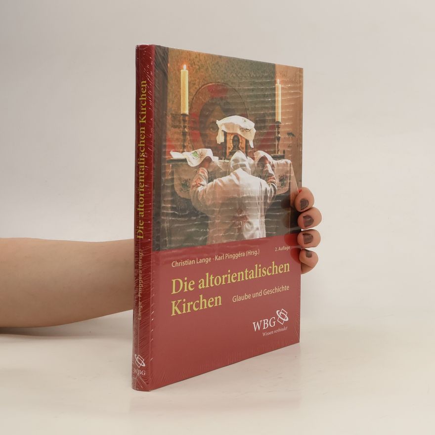 Christian Lange Die altorientalischen Kirchen