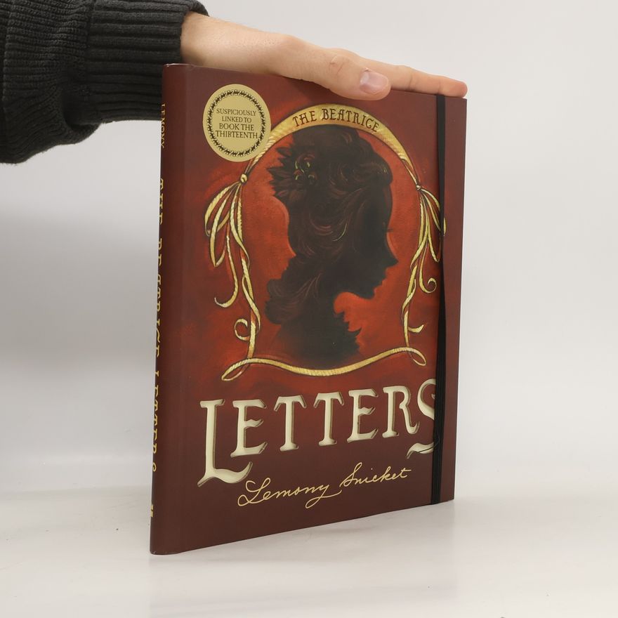 Lemony Snicket The Beatrice Letters