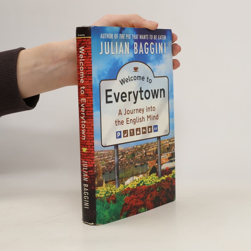 Julian Baggini Welcome to Everytown