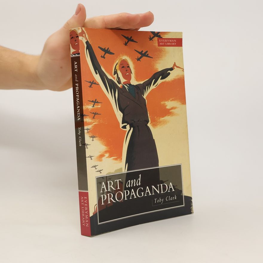 Toby Clark Art and Propaganda