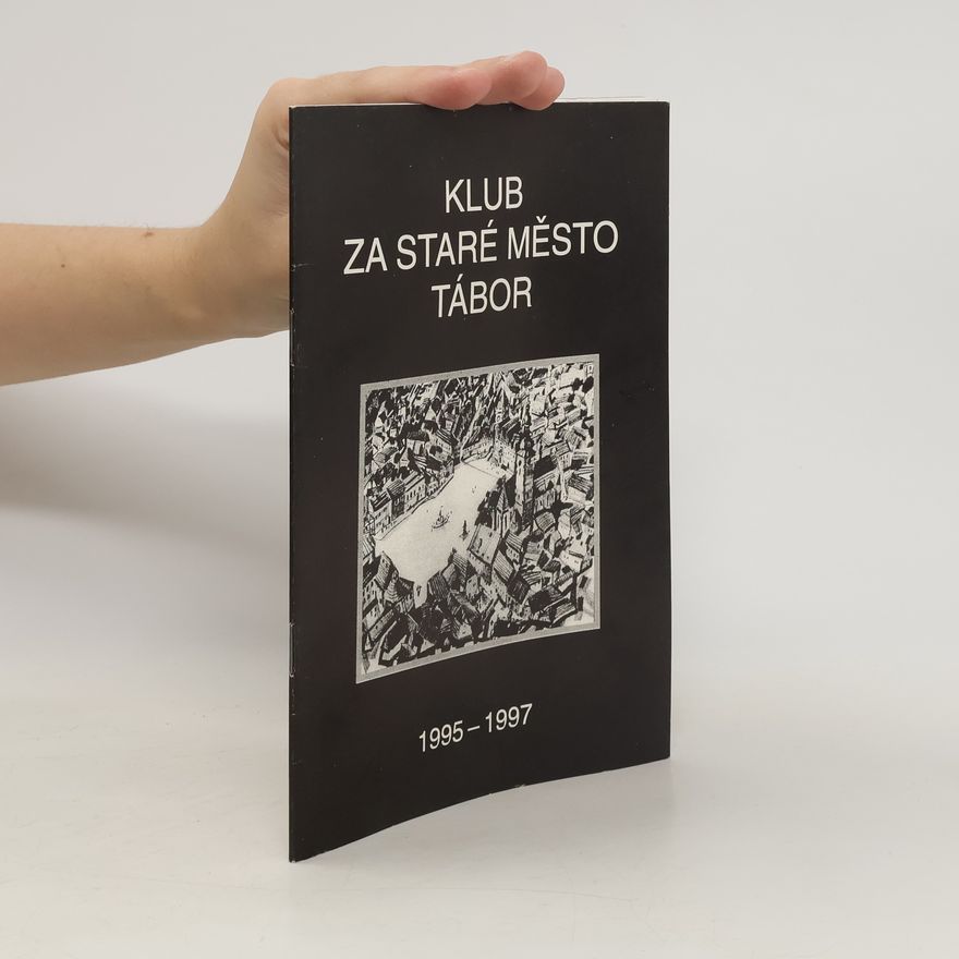 Autorenkollektiv Klub za staré město Tábor : 1995-1997