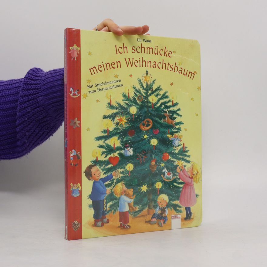 Uli Waas Ich schmücke meinen Weihnachtsbaum