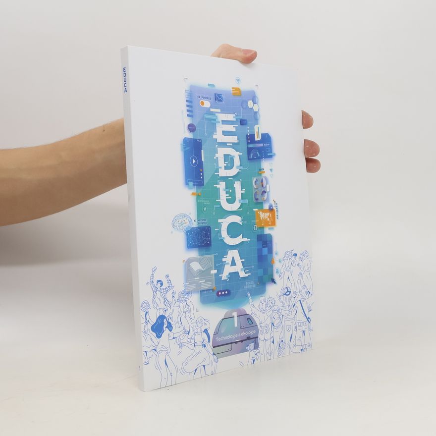 Autorenkollektiv Educa 1: Technologie a ekologie
