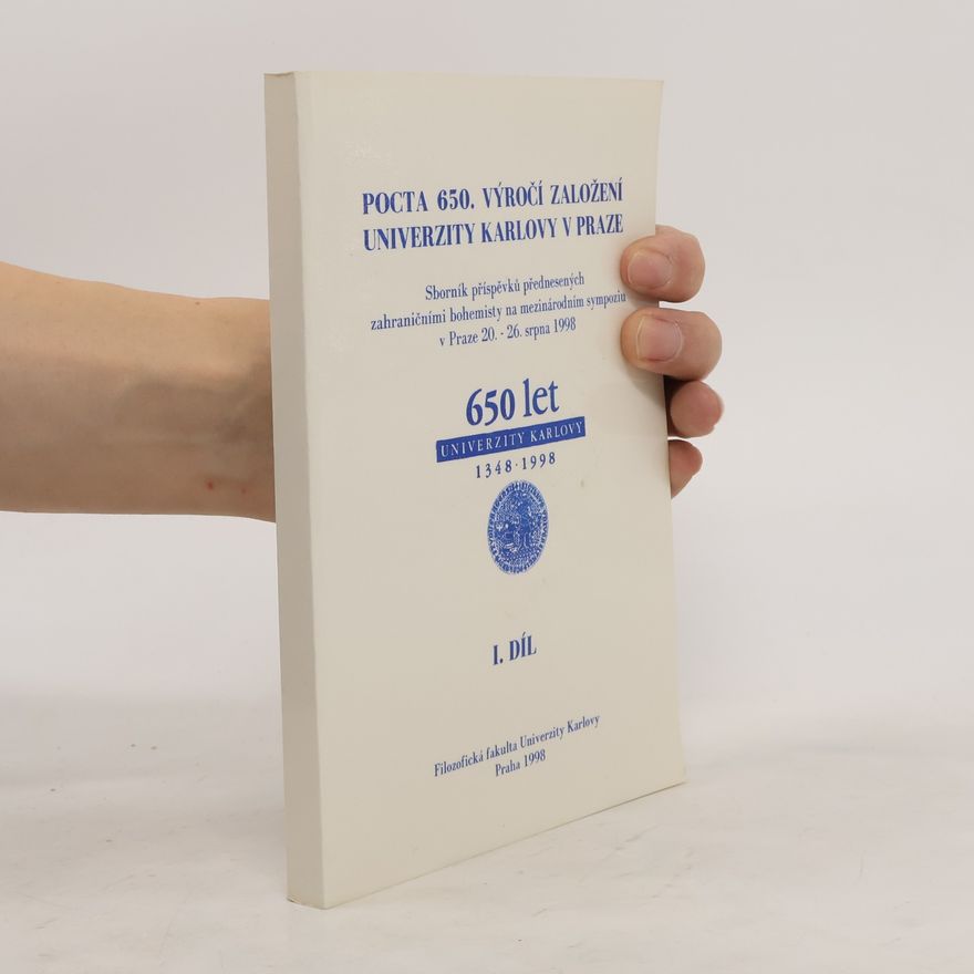 Autorenkollektiv 650 Univerzity Karlovy 1348 - 1998, I. díl