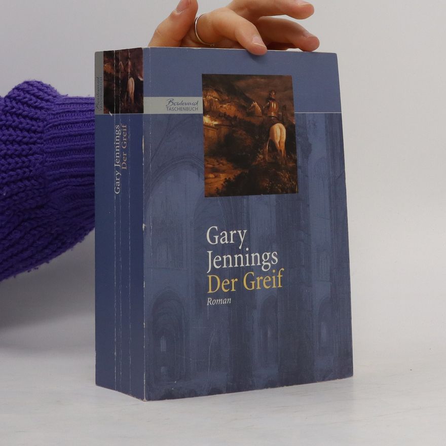 Gary Jennings Der Greif