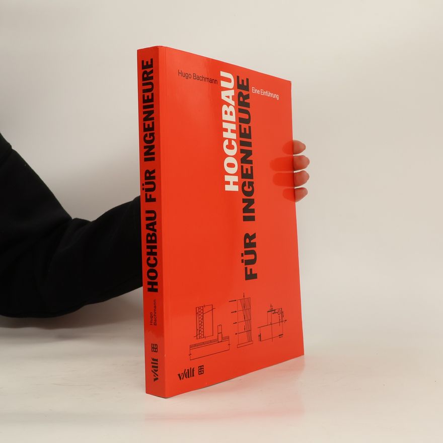 Hugo Bachmann Hochbau für Ingenieure