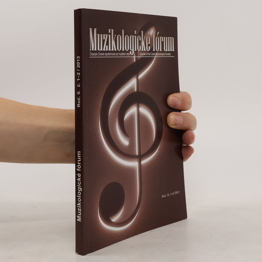 Autorenkollektiv Muzikologické fórum. Ročník II. č. 1-2/2013