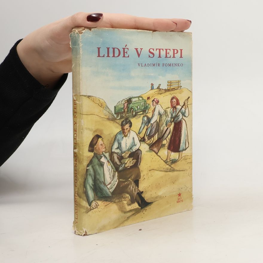 Vladimir Dmitrijevič Fomenko Lidé v stepi