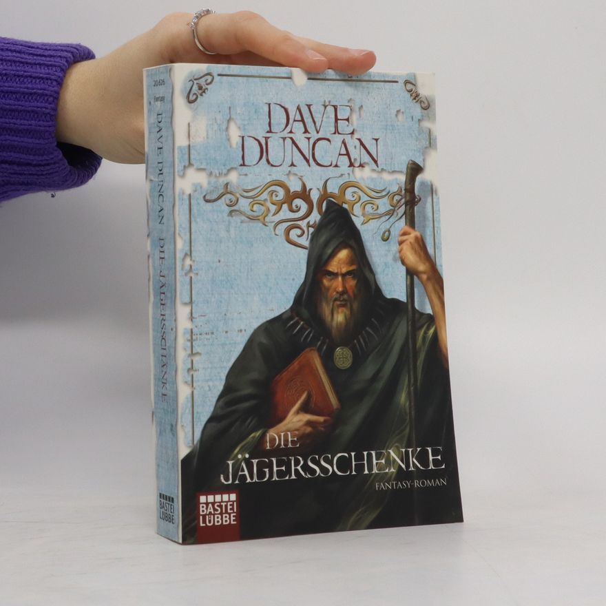 Dave Duncan Die Jägersschenke