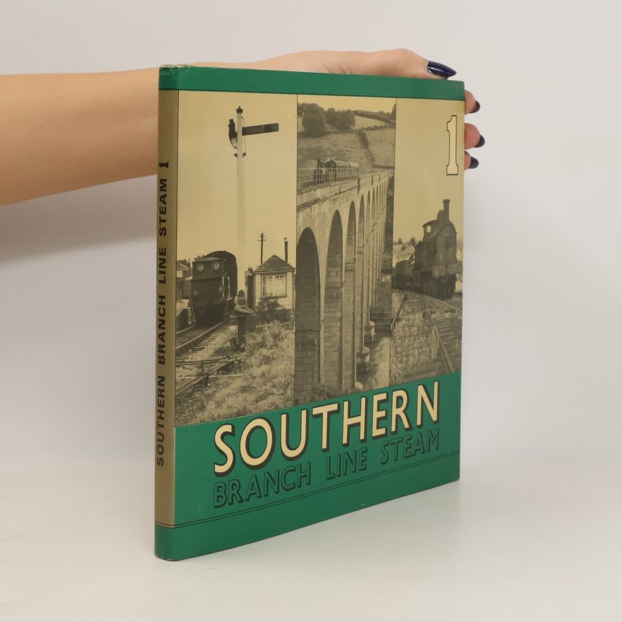 Various authors Southern Branch Line Steam 1