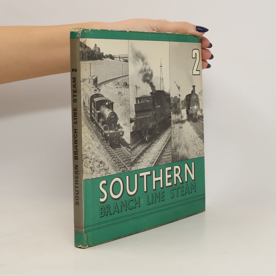Various authors Southern Branch Line Steam 2