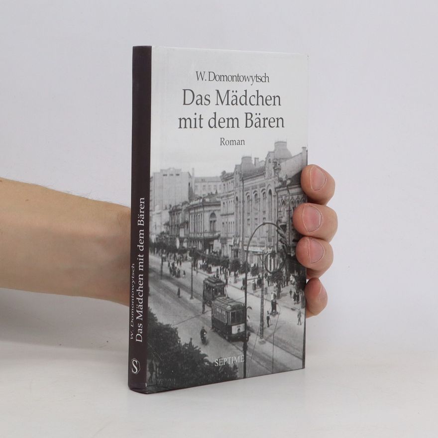 W. Domontowytsch Das Mädchen mit dem Bären