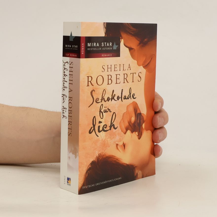Sheila Roberts Schokolade für dich