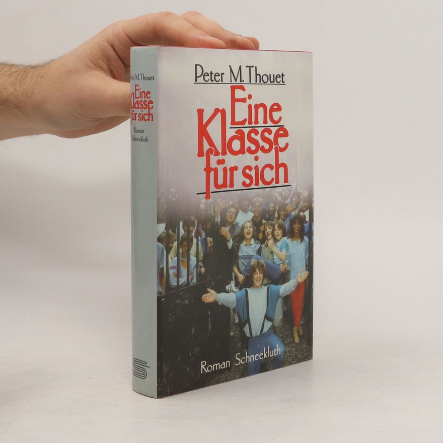 Peter M. Thouet Eine Klasse für sich