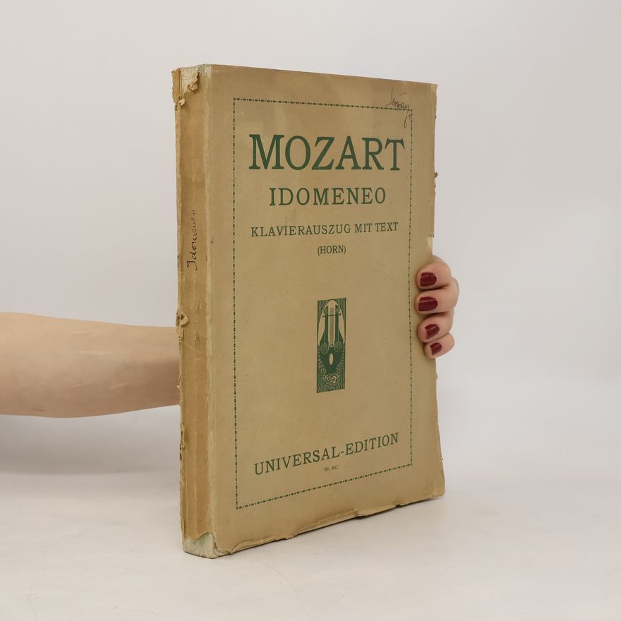 August Horn Idomeneo Rè di Creta: Oper in drei Akten