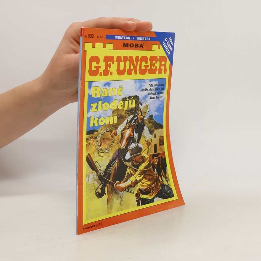 Gert Fritz Unger G. F. Unger. Ranč zlodějů koní