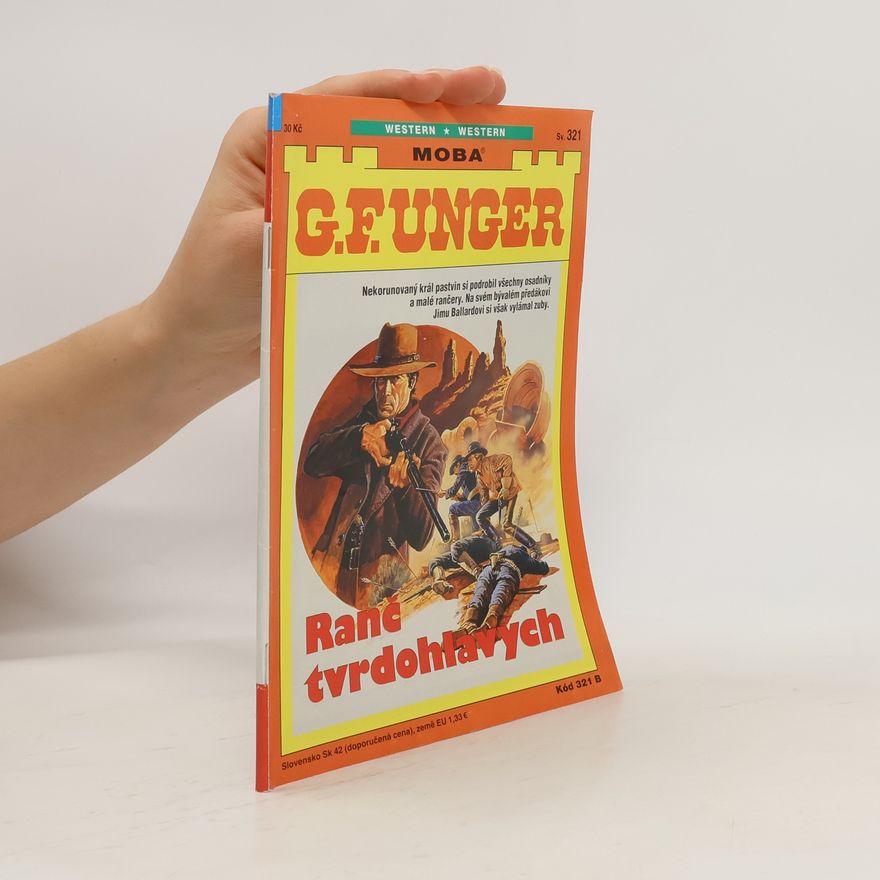 Gert Fritz Unger Ranč tvrdohlavých