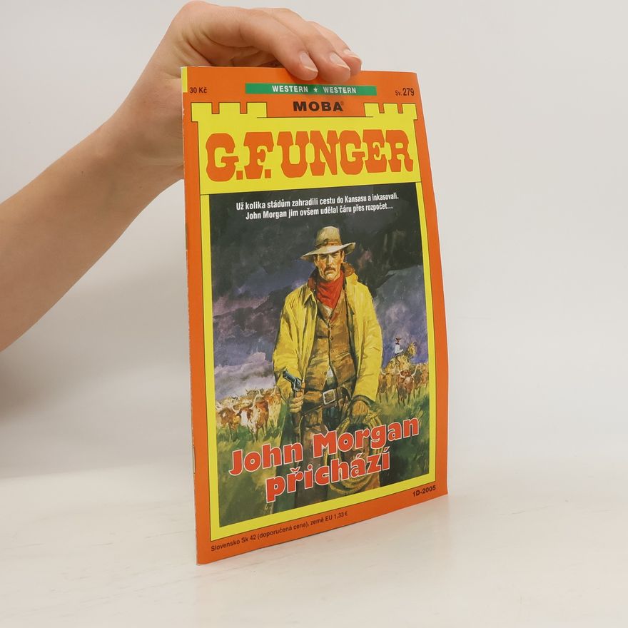 Gert Fritz Unger John Morgan přichází