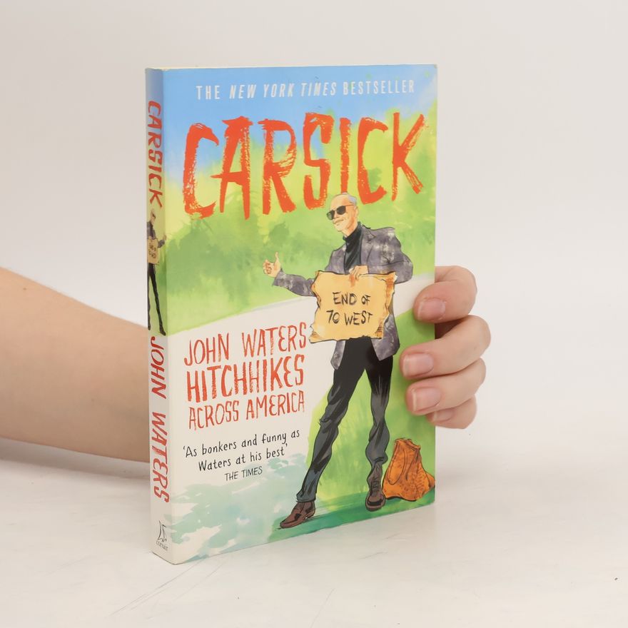 John Waters Carsick