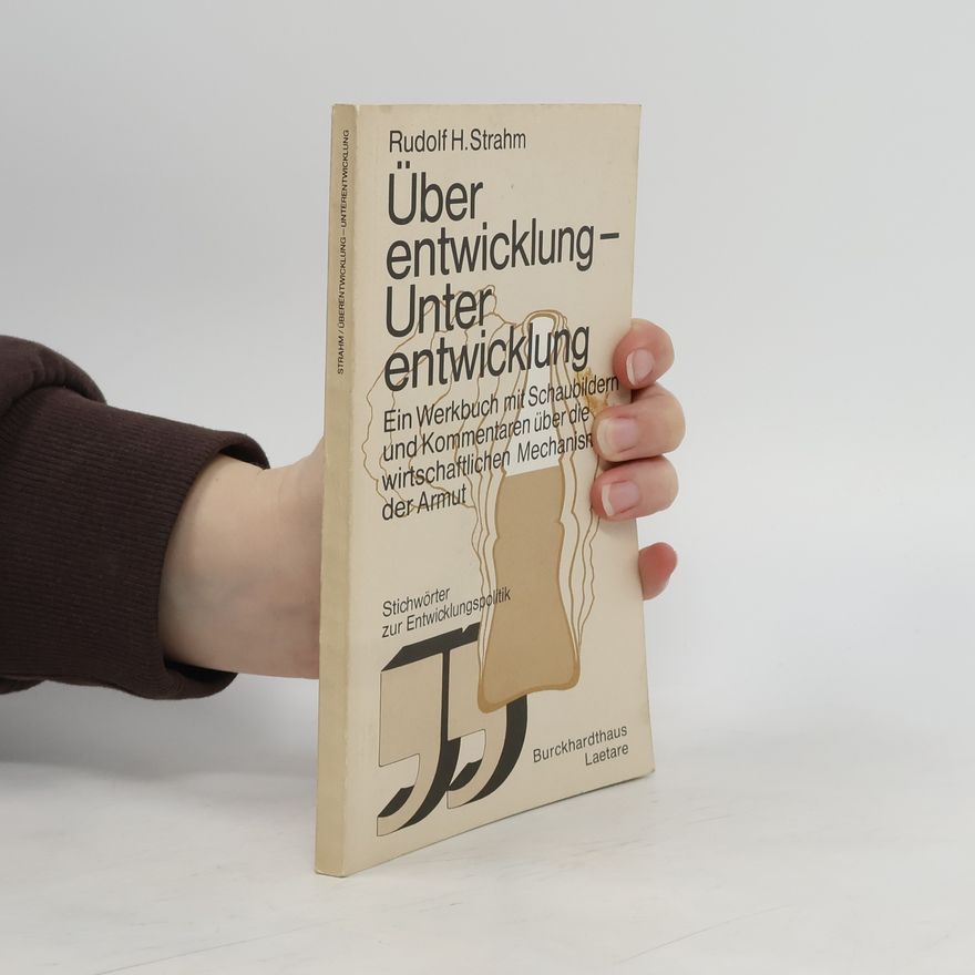 Rudolf Strahm Überentwicklung - Unterentwicklung