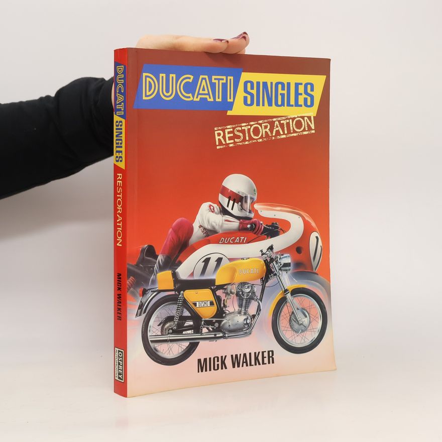 Mick Walker Ducati Singles Restoration