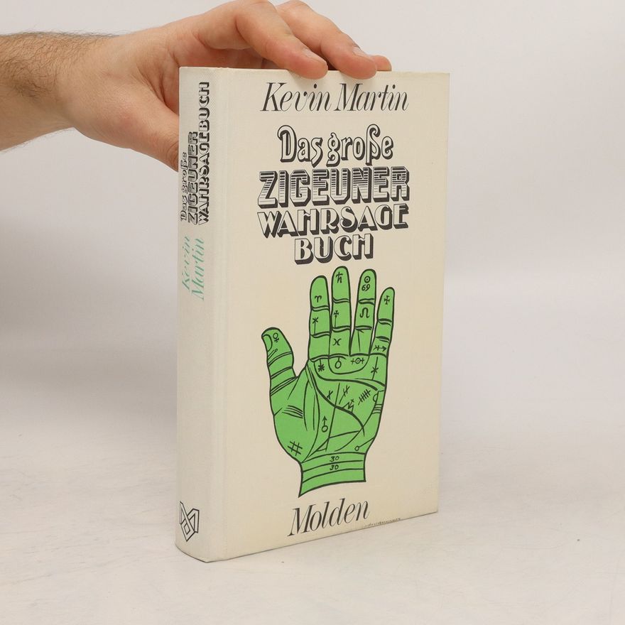 Kevin Martin Das grosse Zigeuner-Wahrsagebuch