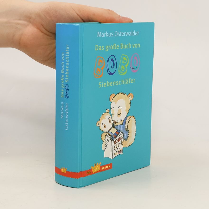 Marcus Osterwalder Das große Buch von Bobo Siebenschläfer