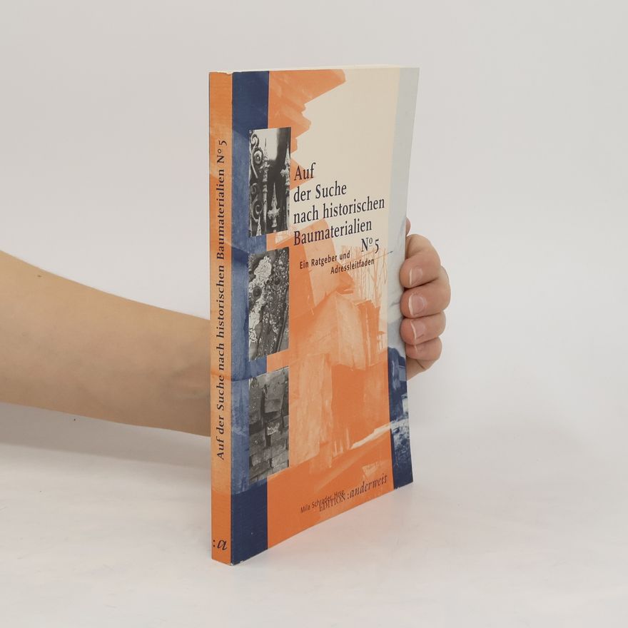 Mila Schrader Auf der Suche nach historischen Baumaterialien No. 5