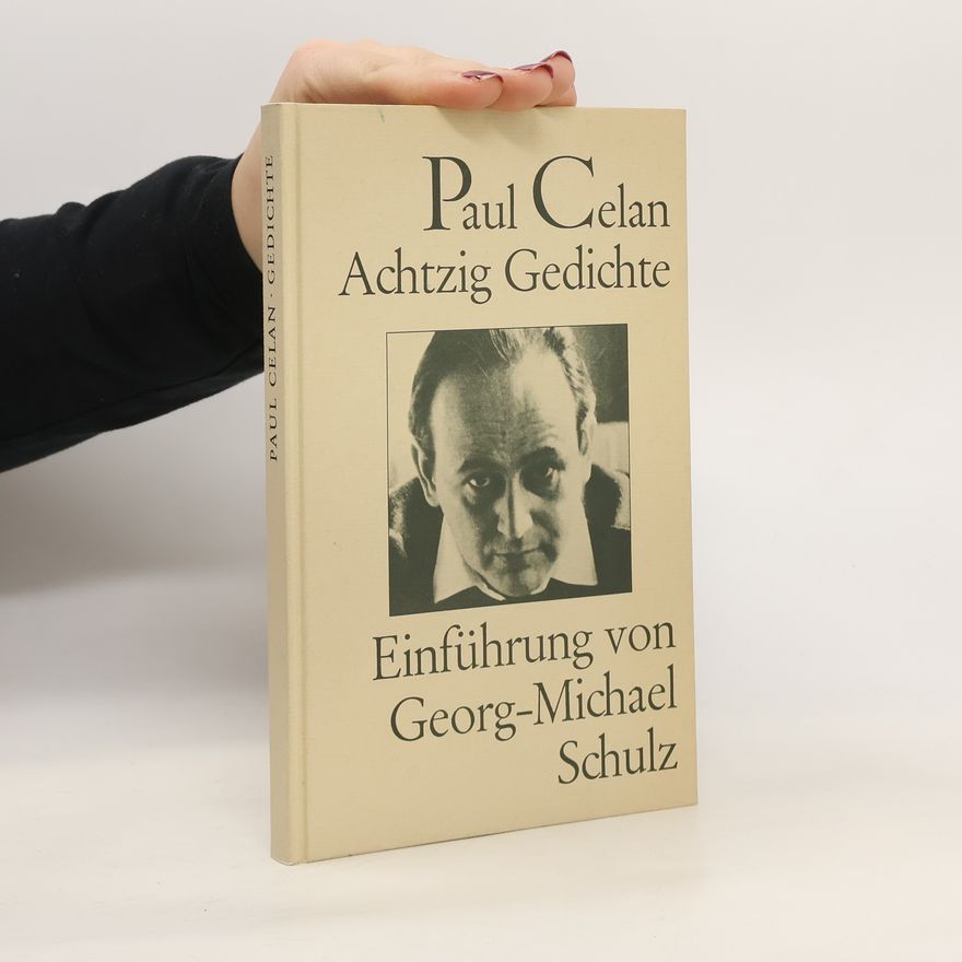 Georg Michael Schulz Achtzig Gedichte