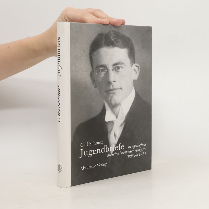 Carl Schmitt Jugendbriefe