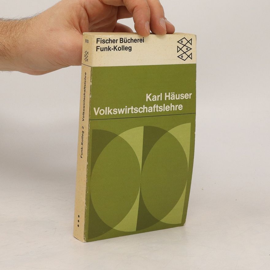 Karl Häuser Volkswirtschaftslehre