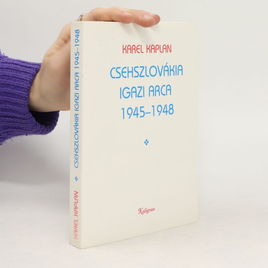 József Fazekas Csehszlovákia igazi arca 1945-1948