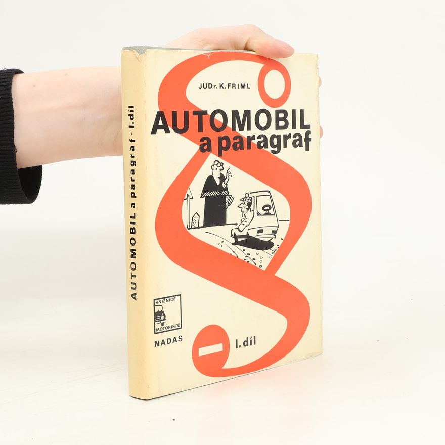 Karel Helmich Automobil a paragraf. 1. díl, Trestní
