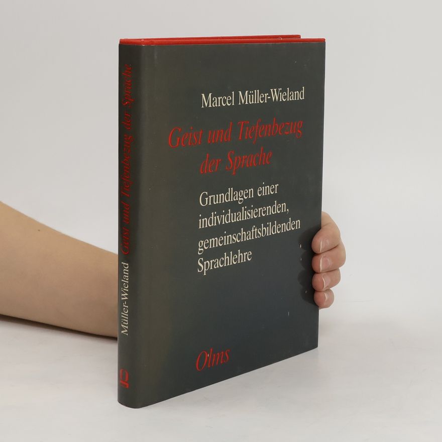 Marcel Müller-Wieland Geist und Tiefenbezug der Sprache
