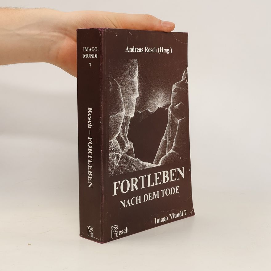 Andreas Resch Fortleben nach dem Tode
