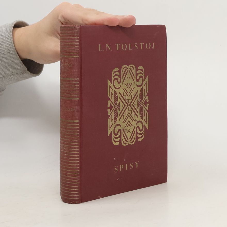 Lev Nikolajevič Tolstoj Spisy IX. Vzkříšení