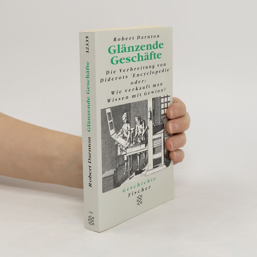 Robert Darnton Glänzende Geschäfte