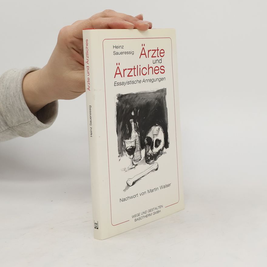 Heinz Saueressig Ärzte und Ärztliches
