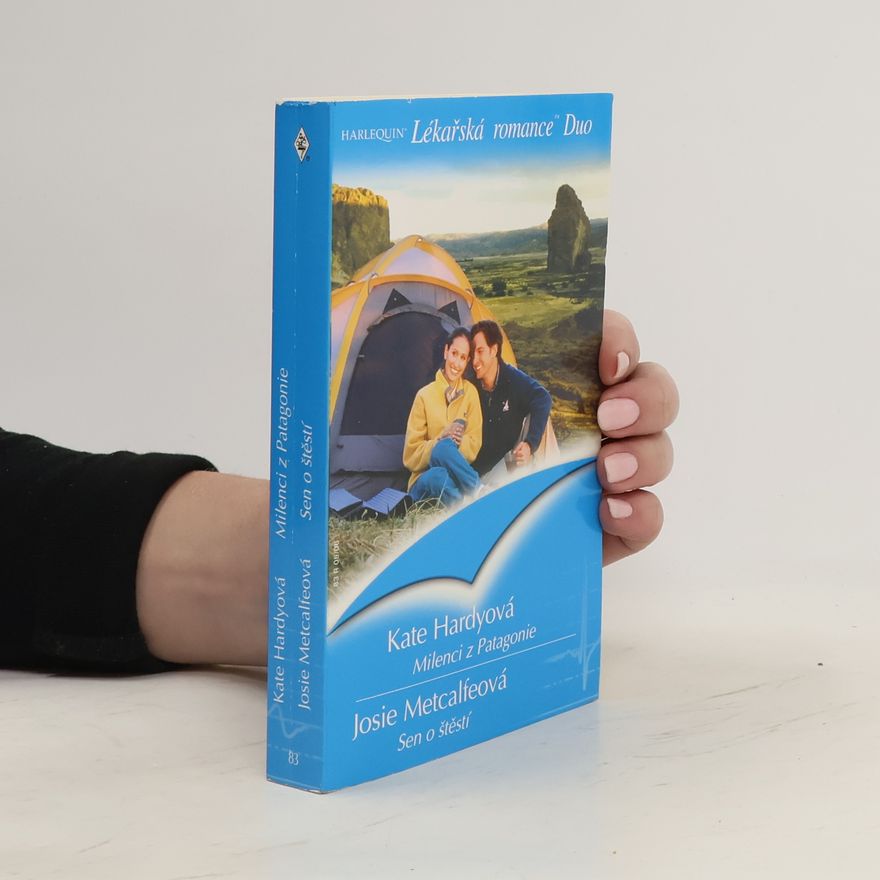 Josie Metcalfe Milenci z Patagonie / Sen o štěstí