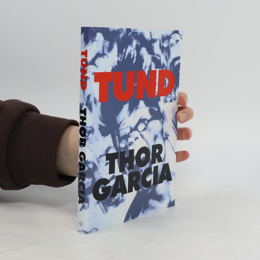Thor Garcia Tund