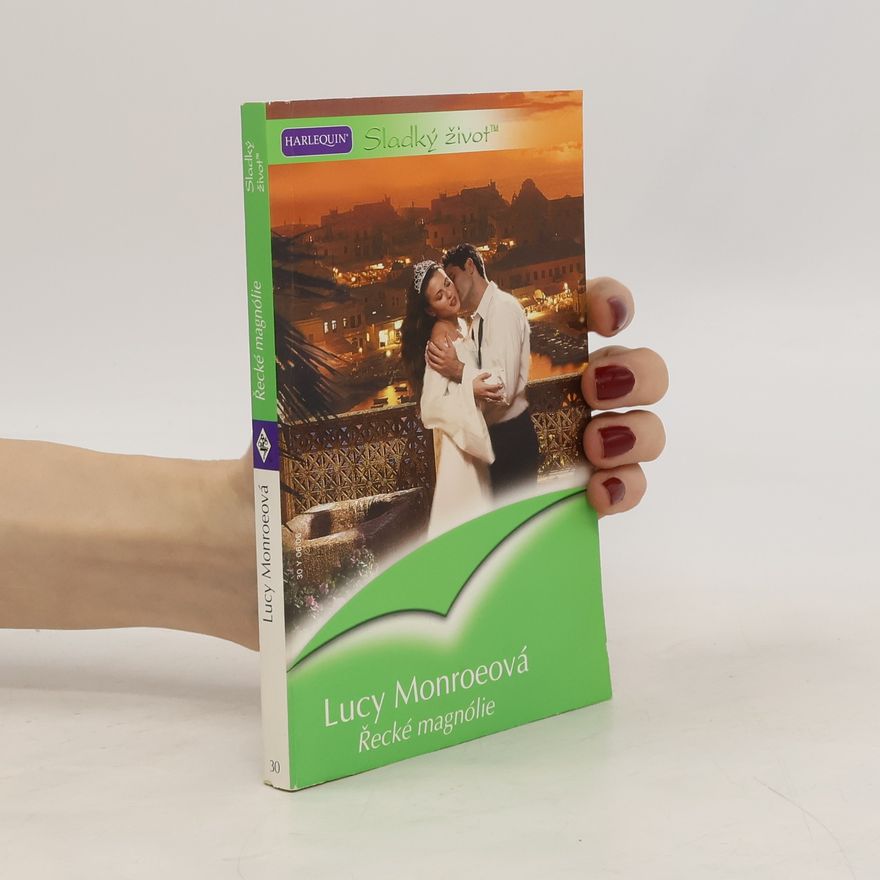 Lucy Monroe Řecké magnólie