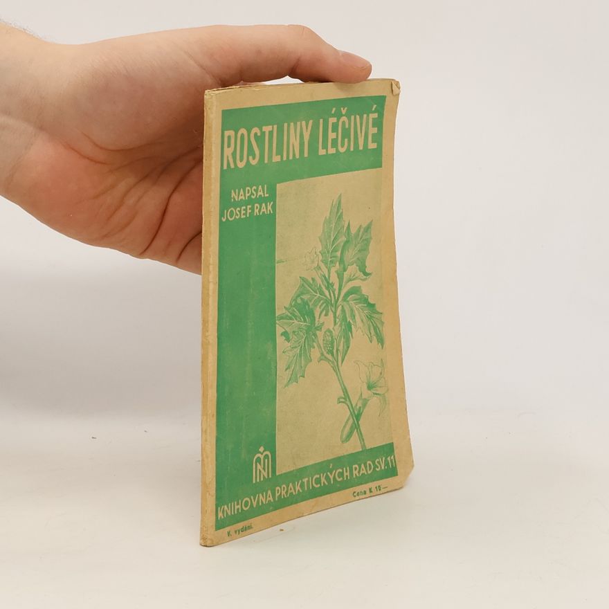 Josef Rak Rostliny léčivé