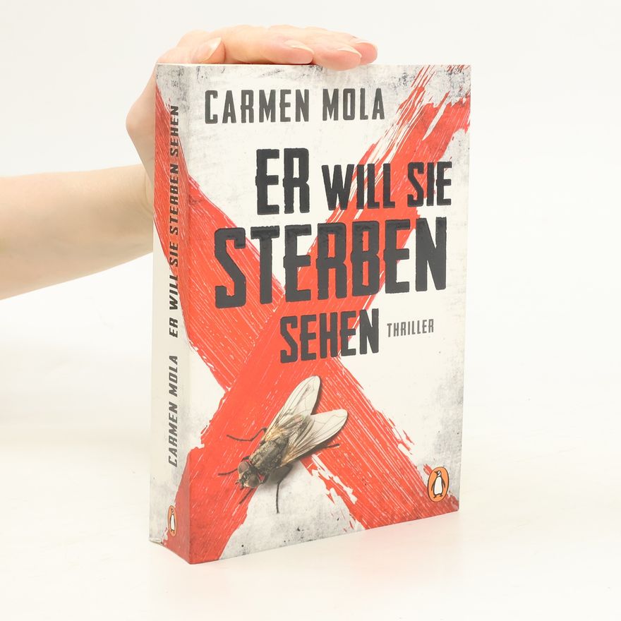 Carmen Mola Er will sie sterben sehen