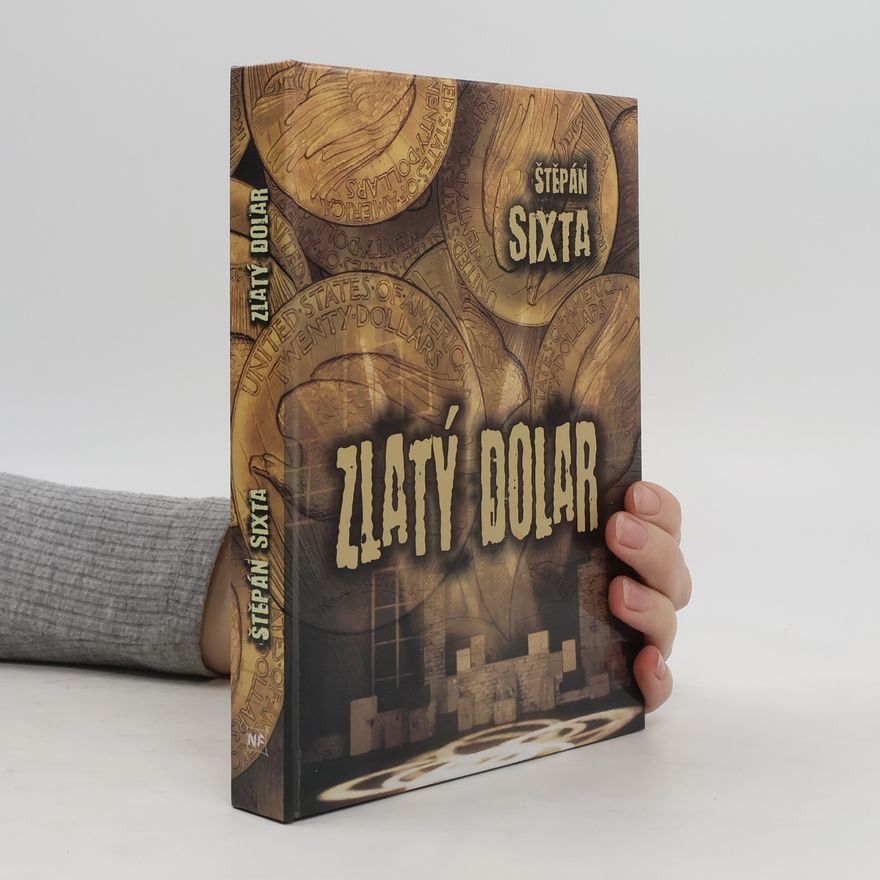 Štěpán Sixta Zlatý dolar