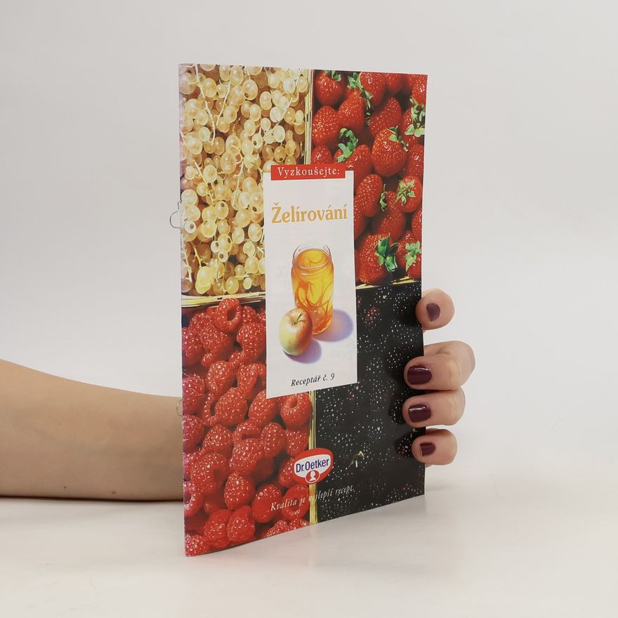 Lenka Šmídová Receptář 9. Želírování