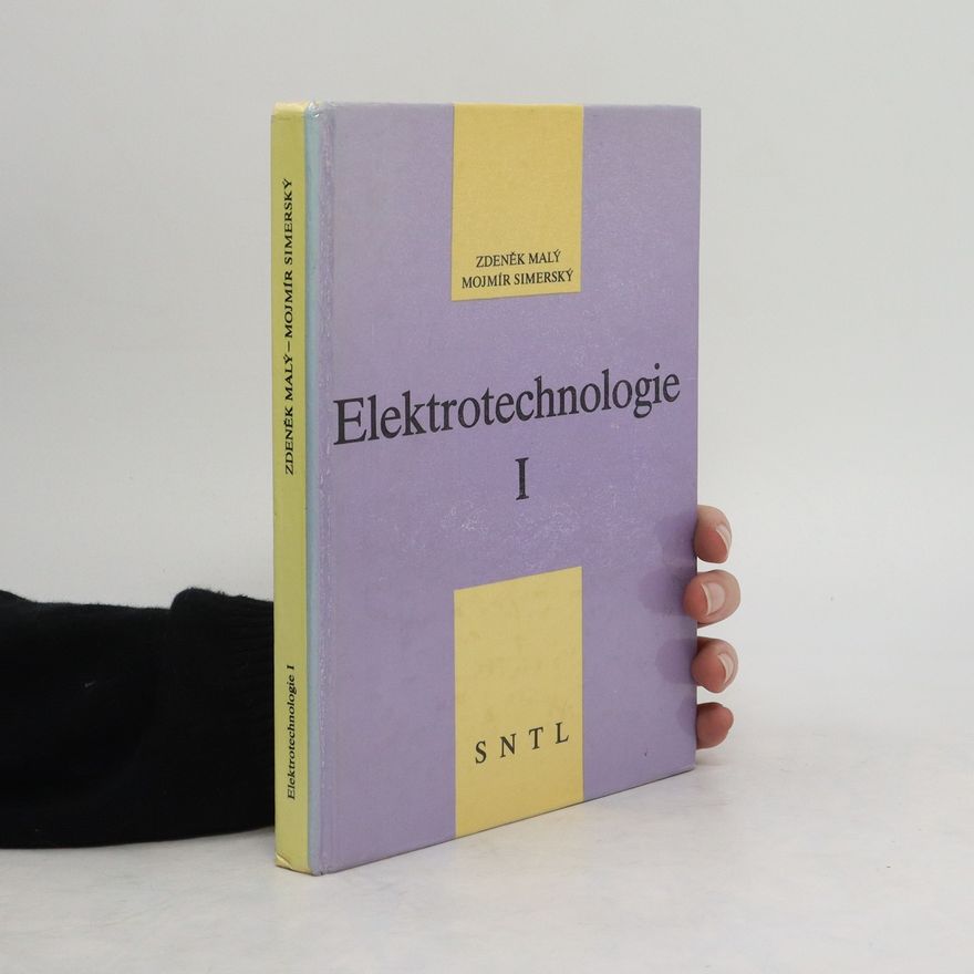 Mojmír Simerský Elektrotechnologie I
