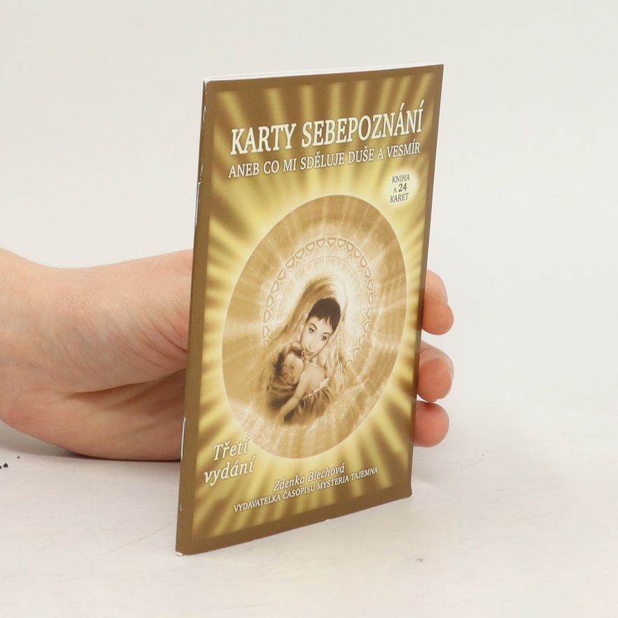 Zdenka Blechová Karty sebepoznání aneb co mi sděluje duše a Vesmír (kniha + 24 karet)