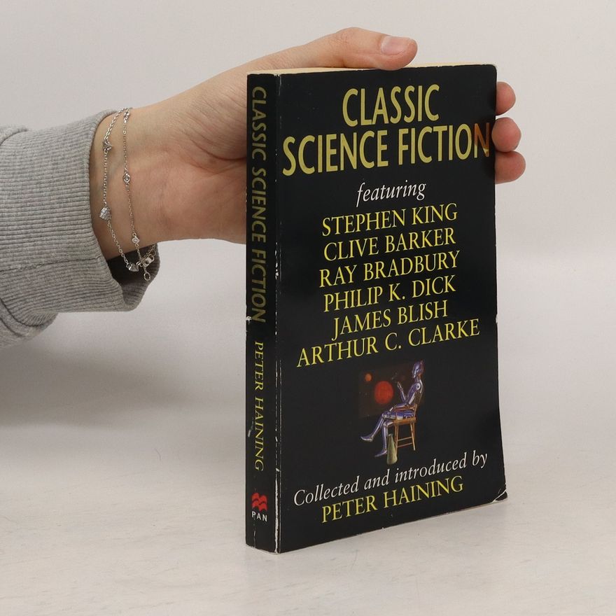 Peter Haining Classic Science Fiction