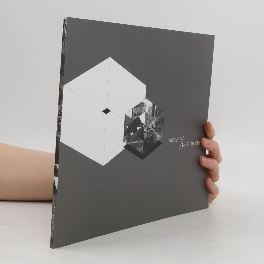 Lenka Kahuda Klokočková Soused / Neighbour